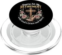 Stepping Into My Retirement with God'S Grace and Mercy PopSockets PopGrip para MagSafe