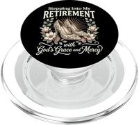 Stepping Into My Retirement with God'S Grace and Mercy PopSockets PopGrip para MagSafe