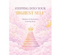 Stepping Into Your Highest Self Coloring Book