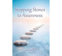 Stepping Stones to Awareness: A gift from the great Ocean (Calendar of Light Trilogy)