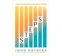 Steps: A Guide to Transforming Your Life When Willpower Isn't Enough
