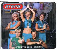 Steps - After the Love Has Gone