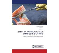 Steps in Fabrication of Complete Denture