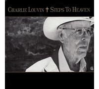 Steps to Heaven by Charlie Louvin (2008-09-16)