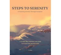 Steps to Serenity: Courageous Horizons Edition: A Yearlong Journey Through Scripture
