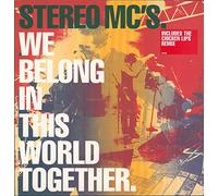 Stereo Mc's - We Belong in This World.. [Vinilo]