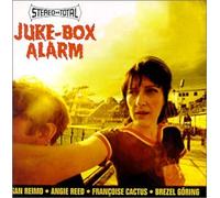 Stereo Total - Juke-Box Alarm