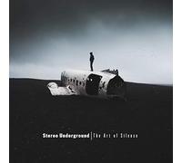 Stereo Underground - The Art Of Silence