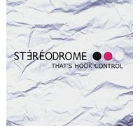 Stereodrome - That's Hook Control