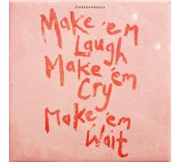 Make ‘em Laugh, Make ‘em Cry, Make ‘em Wait - Vinilo