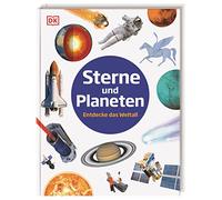 Sterne und Planeten: Entdecke das Weltall