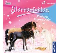 Sternenfohlen 03: Magische Freundschaft