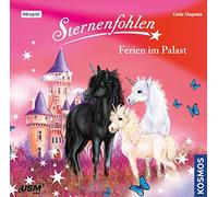 Sternenfohlen - Sternenfohlen 19: Ferien im Palast
