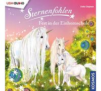 Sternenfohlen - Sternenfohlen 25: Fest in der Einhornschule