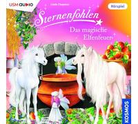 Sternenfohlen - Sternenfohlen 34: das Magische Elfenfeuer