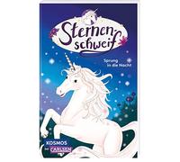 Sternenschweif 2: Sprung in die Nacht: Ein magisches Einhorn-Abenteuer für kleine Leser*innen ab 8!