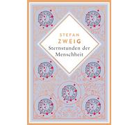 Sternstunden der Menschheit. Schmuckausgabe mit Kupferprägung: Eine faszinierende Zeitreise durch 2000 Jahre Weltgeschichte: 9