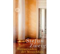 Sternstunden der Menschheit: Vierzehn historische Miniaturen: 4202