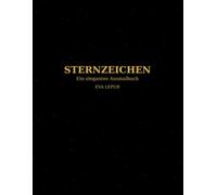Sternzeichen - Ein elegantes Ausmalbuch: 24 kunstvolle Mandala-Motive für 12 Tierkreiszeichen - für Erwachsene und Jugendliche
