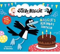 Steve y Maggie – La sorpresa de cumpleaños de Maggie – Basado en la serie de YouTube