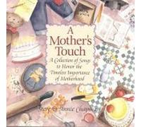 Steve & Annie Chapman - A Mother's Touch: A Collection of Songs to Honor the Timeless Importance of Motherhood (UK Import)