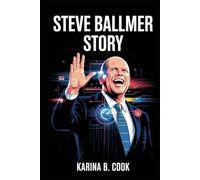 STEVE BALLMER STORY