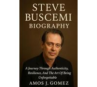 Steve Buscemi Biography: A Journey Through Authenticity, Resilience, And The Art Of Being Unforgettable
