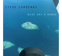 スティーヴ・カーディナス / ブルー・ハズ・ア・レンジ (Steve Cardenas / Blue Has A Range) [CD] [Import] [日本語帯・解説付]