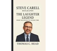 STEVE CARELL: THE LAUGHTER LEGEND FROM THE OFFICE TO THE BIG TIME