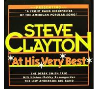 Steve Clayton - At His Very Best
