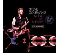 Steve Coleman - Steve Coleman's Music Live In Paris - 20th Anniversary Collector's Edition