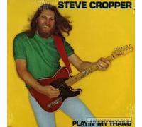 Steve Cropper - Playin' My Thang