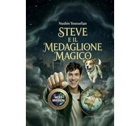 STEVE E IL MEDAGLIONE MAGICO