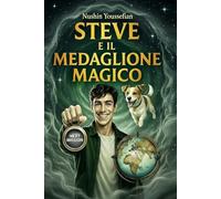 STEVE E IL MEDAGLIONE MAGICO