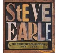 STEVE EARLE - THE DEFINITIVE COLLECTION 1986-1992