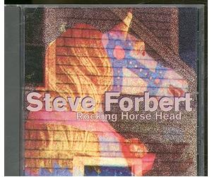 Steve Forbert - Rocking Horse Head
