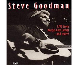 Steve Goodman - Steve Goodman: Live From Austin City Limits...And More! [USA] [DVD]