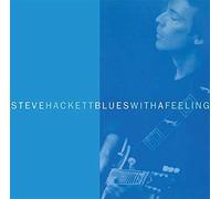 Steve Hackett - Blues With A Feeling (Remastered & Expanded Edition)