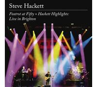 Steve Hackett Foxtrot At Fifty + Hackett Highlights: Live In Brighton (CD)