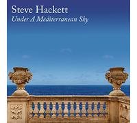 Steve Hackett – Bajo un cielo mediterráneo – CD – Pre Pedido (2021)