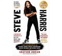 Steve Harris: A Definitive Biography of His Life, Music, and Influence: A Deep Exploration of His Personal Journey, Musical Contributions, Creative Influence, and Historic Career