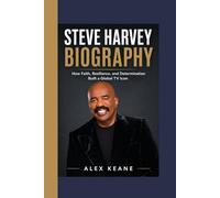 STEVE HARVEY BIOGRAPHY: How Faith, Resilience, and Determination Built a Global TV Icon