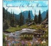 Steve Haun - Impressions of the Rocky Mountains