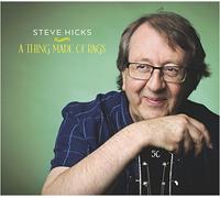 Steve HICKS - A Thing Made Of Rags