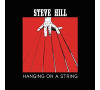 Steve Hill - Hanging On A String [Vinilo]