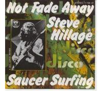 STEVE HILLAGE - Not Fade Away