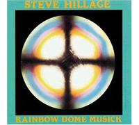 Steve Hillage - Rainbow Dome Musick