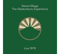 Steve Hillage - The Glastonbury Experience