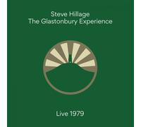 Steve Hillage - The Glastonbury Experience