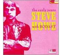Steve Howe - Bodast, the Early Years